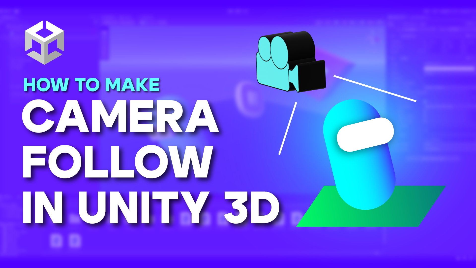 3D Platformer in Unity – CAMERA Follow Tutorial